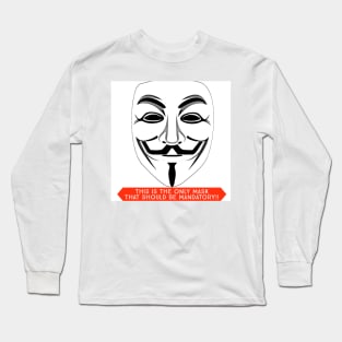 Mandate this Long Sleeve T-Shirt